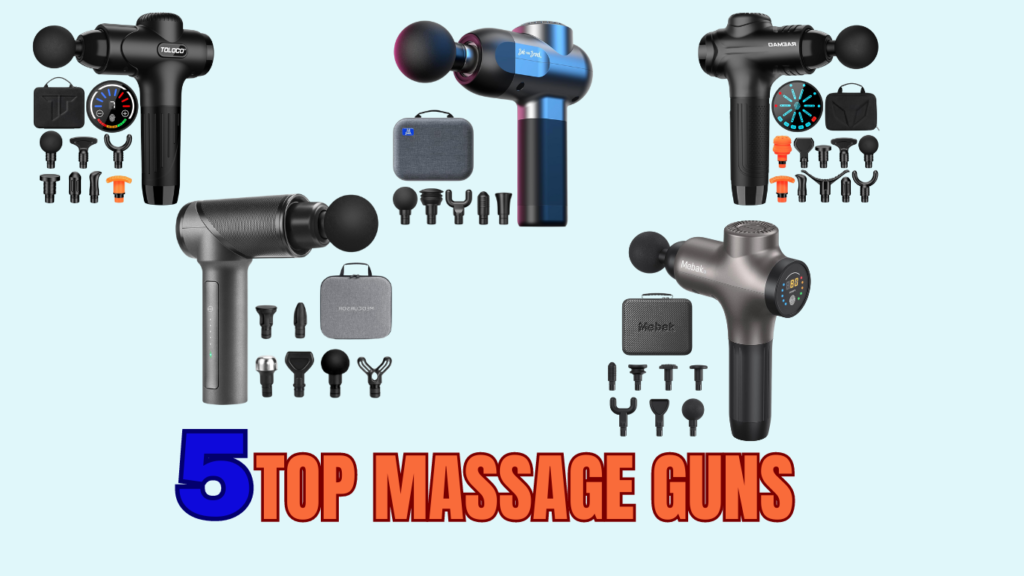 5 Top Massage Guns