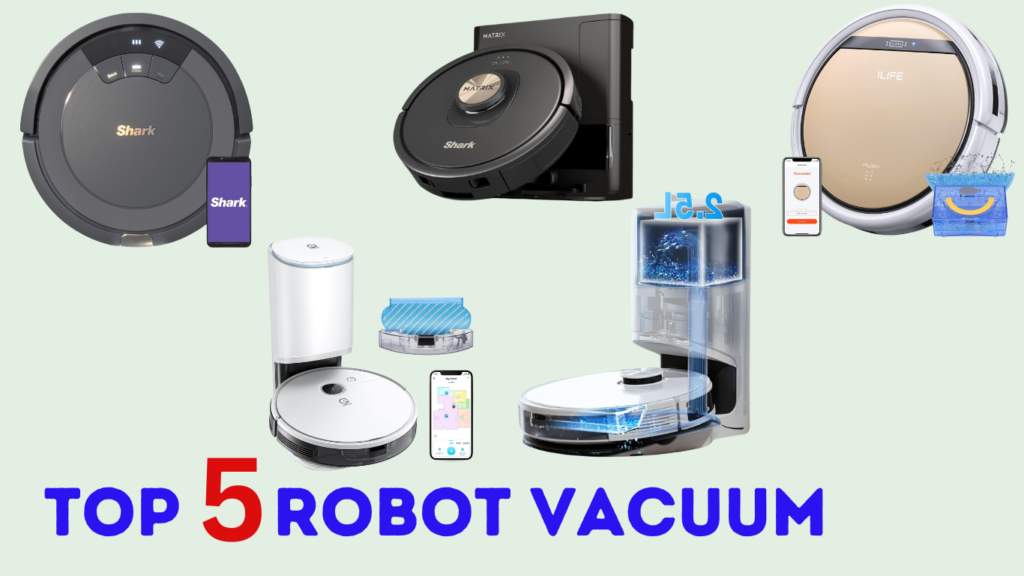 Top 5 Robot Vacuum