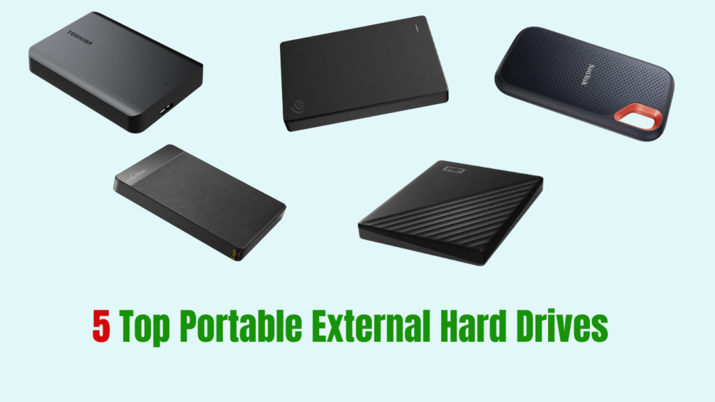 5 Top Portable External Hard Drives