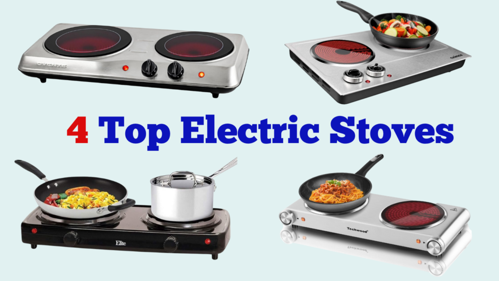 4 Top Electric Stoves