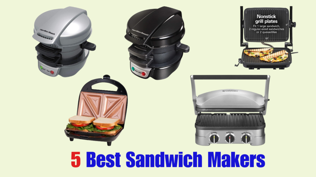 5 Best Sandwich Makers