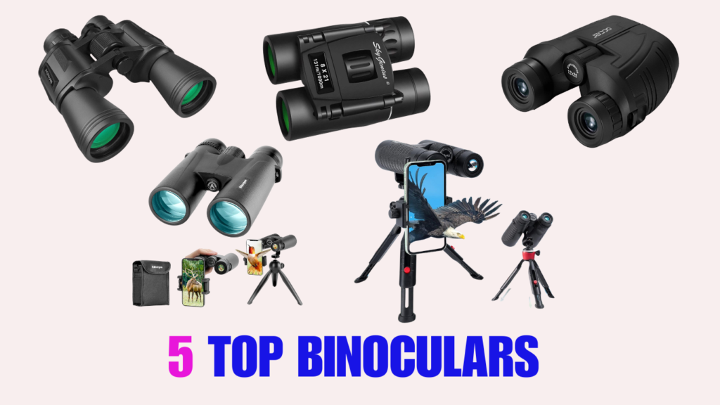 5 Top Binoculars