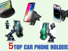 5 Top-Rated Car Phone Holders.