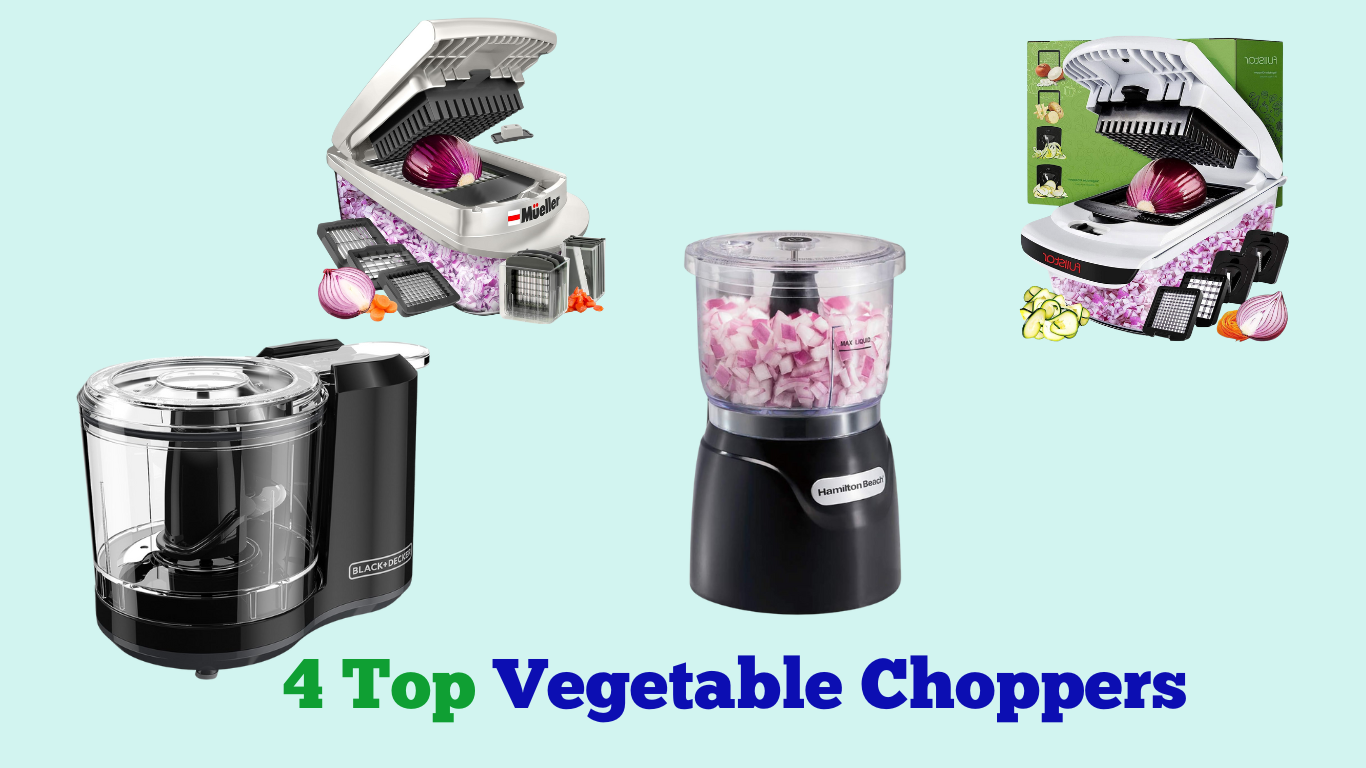 4 Top Vegetable Choppers