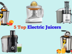 5 Top Electric Juicers